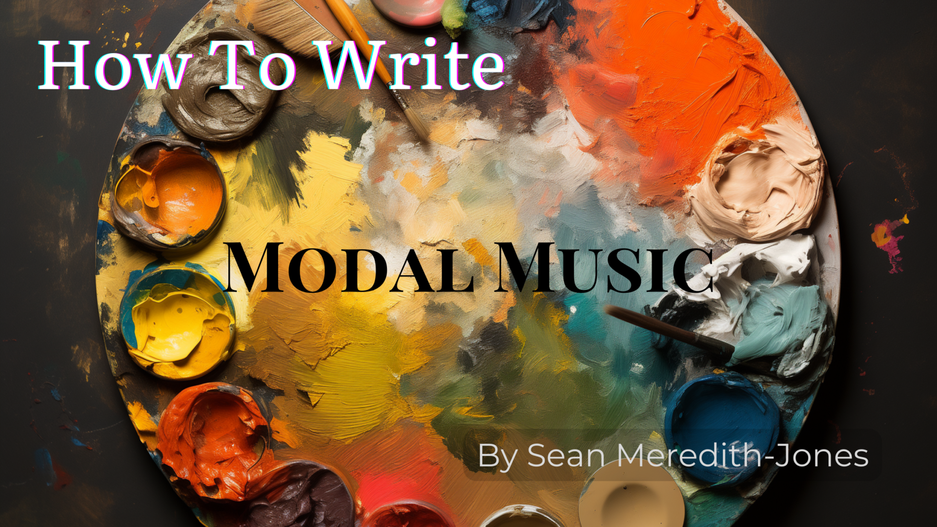 How To Write Modal Music (1)